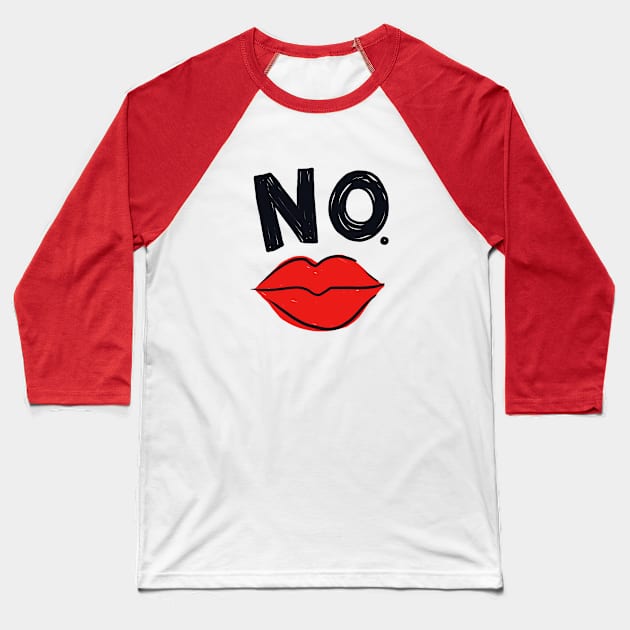 NO Baseball T-Shirt by IllustratedActivist